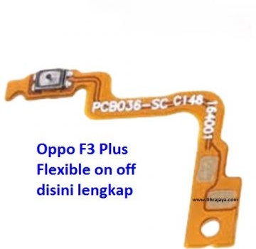 Jual Flexible on off Oppo F3 Plus