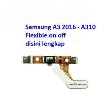 Jual Flexible on off Samsung A3 2016