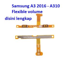 flexible-volume-samsung-a3-2016-a310 Flexible Flexibel Volume Flex Cable Spare Part Grosir Sparepart hp