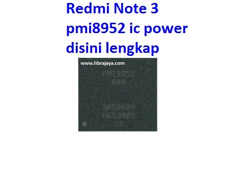 Jual IC power pmi8952 Redmi Note 3