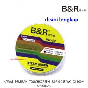 kawat-pemisah-touch-screen-b-r-0-045-wg-02