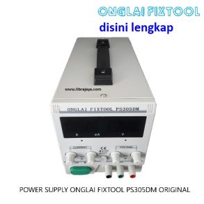 power-supply-onglai-fixtool-ps305dm-ori