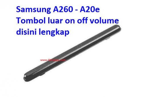 Jual Tombol luar on off volume Samsung A260