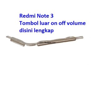 tombol-on-off-volume-xiaomi-redmi-note-3