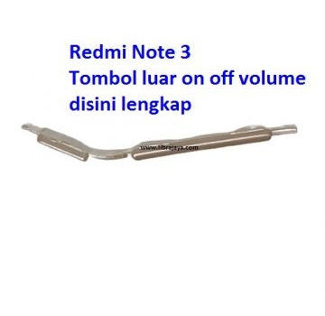 Jual Tombol luar on off volume Redmi Note 3
