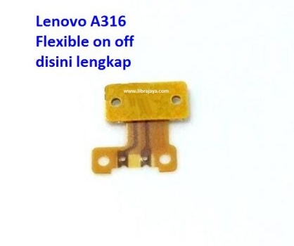 Jual Flexible on off Lenovo A316