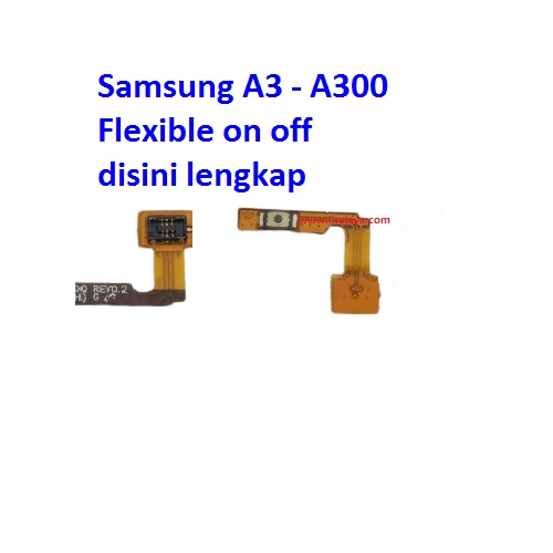 Fleksibel on off Samsung A300