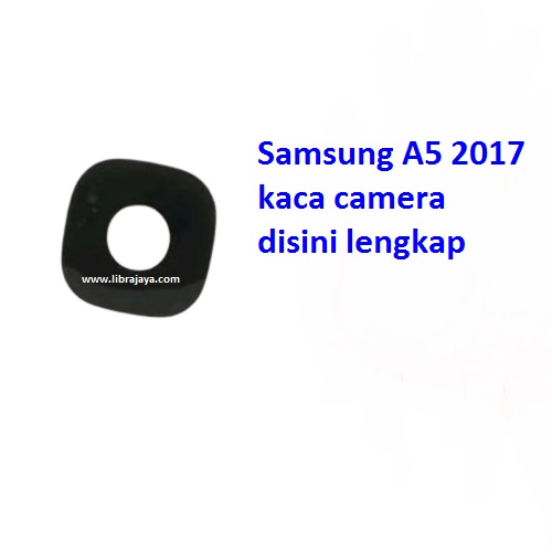 Kaca camera Samsung A5 2017