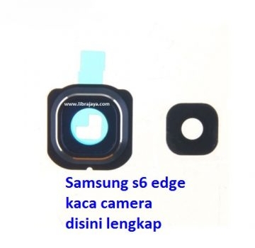 Jual Kaca camera Samsung S6 edge