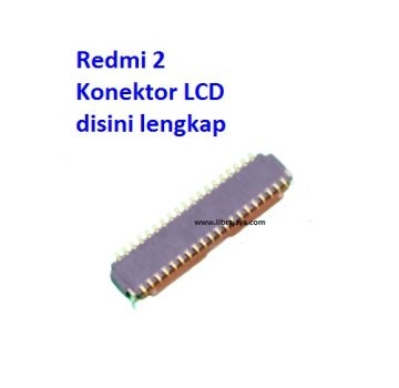 Jual Konektor lcd Redmi 2