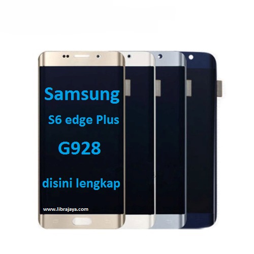 lcd samsung g928 s6 edge plus