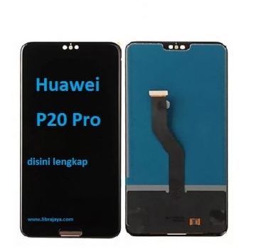 Jual Lcd Huawei P20 Pro