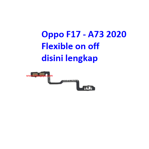Fleksibel OPPO F17 ON OFF A73 2020
