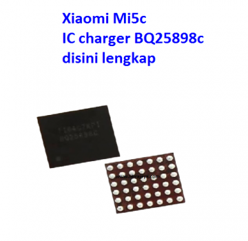 Jual Ic charger BQ25898C Xiaomi Mi5c