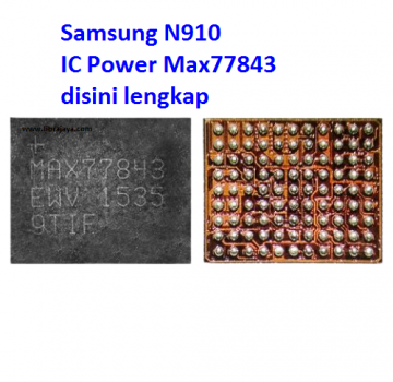 Jual Ic Power max77843 Samsung N910