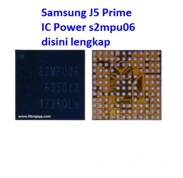 Jual Ic Power s2mpu06 Samsung J5 Prime