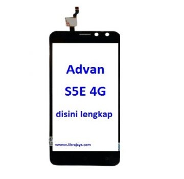 Jual Touch screen Advan S5E 4G