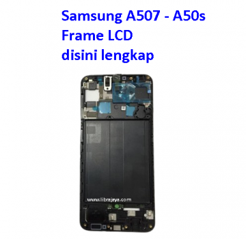 tulang-tengah-frame-lcd-samsung-a507-a50s