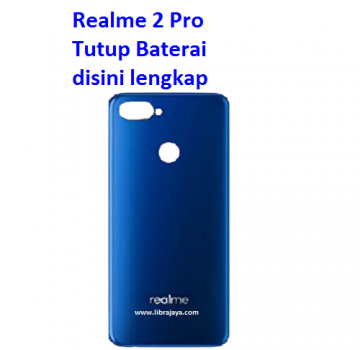 Jual Tutup baterai Realme 2 Pro