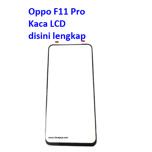 kaca lcd oppo f11 pro