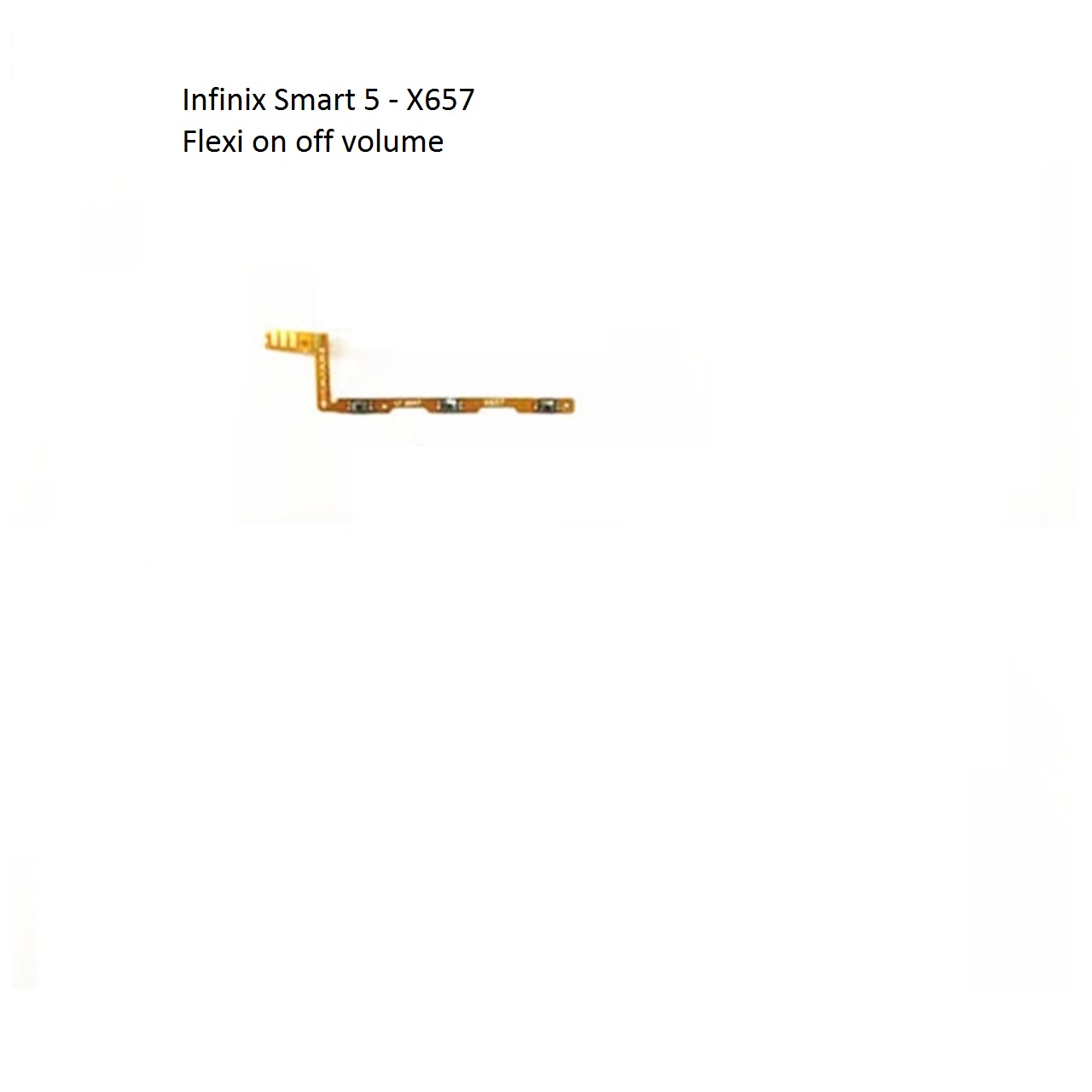 FLEXI-ON-OFF-VOLUME-INFINIX-X657-INFINIX-SMART-5