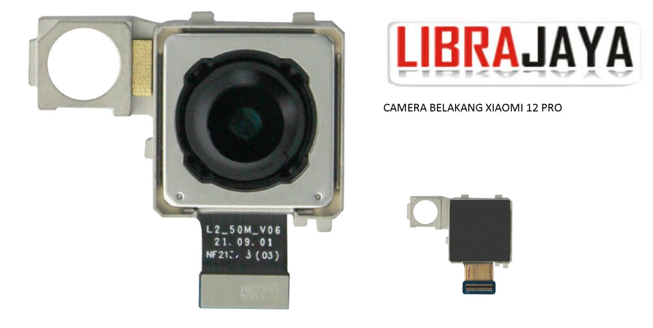 CAMERA BELAKANG XIAOMI 12 PRO REAR CAMERA