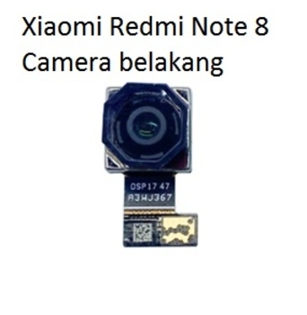 CAMERA BELAKANG XIAOMI REDMI NOTE 8