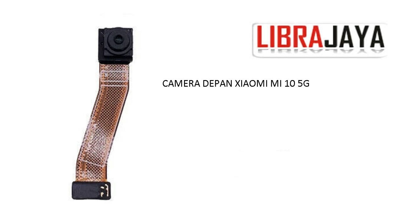 KAMERA DEPAN XIAOMI MI 10 5G FRONT CAMERA SMALL