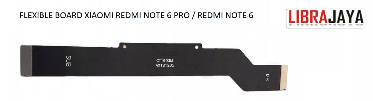 FLEKSIBEL BOARD XIAOMI REDMI NOTE 6 PRO REDMI NOTE 6 FLEXIBLE