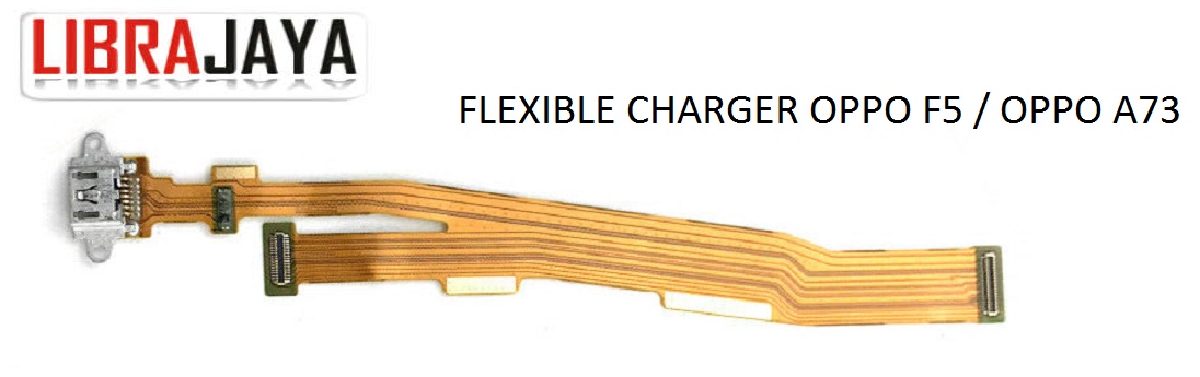 FLEKSIBEL CHARGER OPPO F5 A73 FLEXIBLE CAS