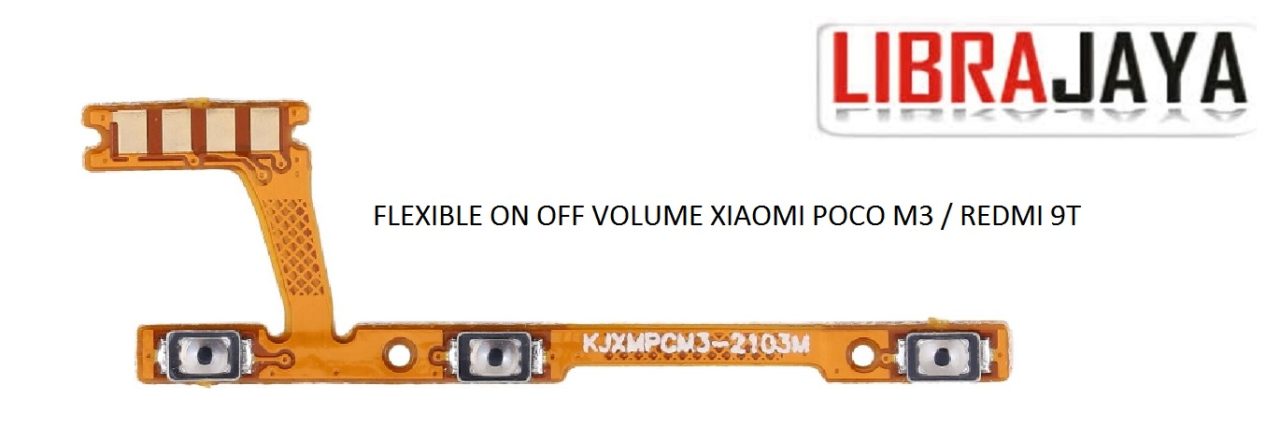 FLEKSIBEL ON OFF VOLUME XIAOMI POCO M3 REDMI 9T FLEXIBLE POWER