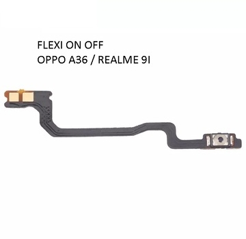 FLEXI OPPO A36 ON OFF REALME 9I