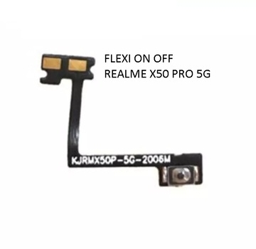 FLEXI REALME X50 PRO 5G ON OFF