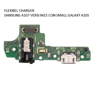 FLEXIBEL CHARGER SAMSUNG A107 VERSI M15 CON SMALL GALAXY A10S