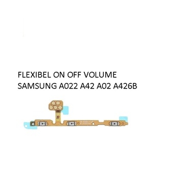 FLEXIBEL ON OFF VOLUME SAMSUNG A022 A42-A02-A426B