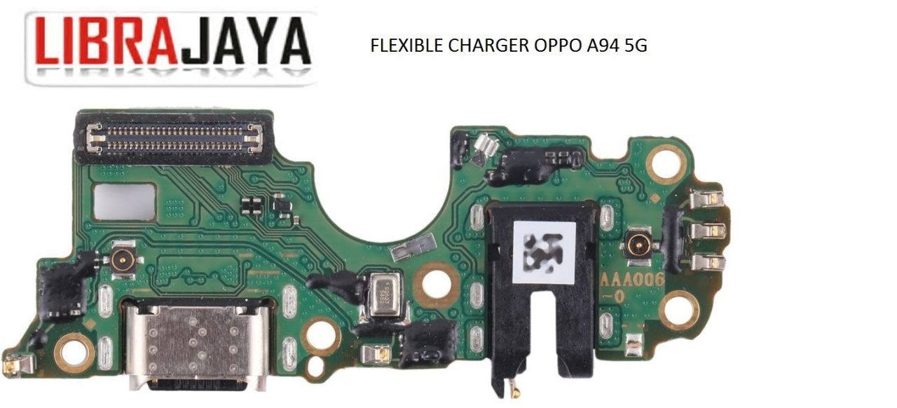 FLEXIBLE CHARGER OPPO A94 5G Flexibel Papan Cas Charging Port Dock Flex Cable Spare Part Grosir Sparepart hp