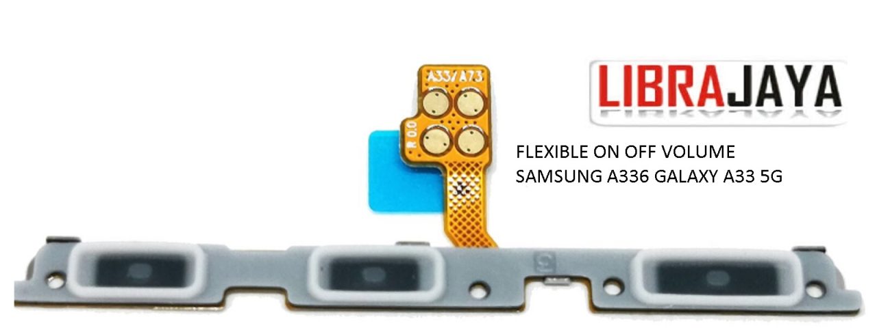 FLEXIBLE ON OFF VOLUME SAMSUNG A336 GALAXY A33 5G FLEKSIBEL POWER