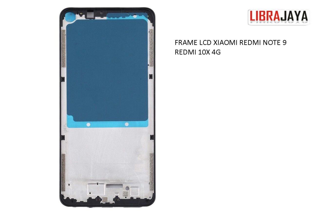 FRAME LCD XIAOMI REDMI NOTE 9 MIDDLE FRAME TATAKAN LCD REDMI 10X 4G
