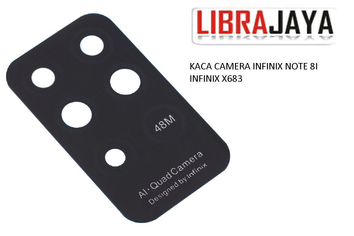 KACA CAMERA INFINIX NOTE 8I X683 BACK CAMERA LENS