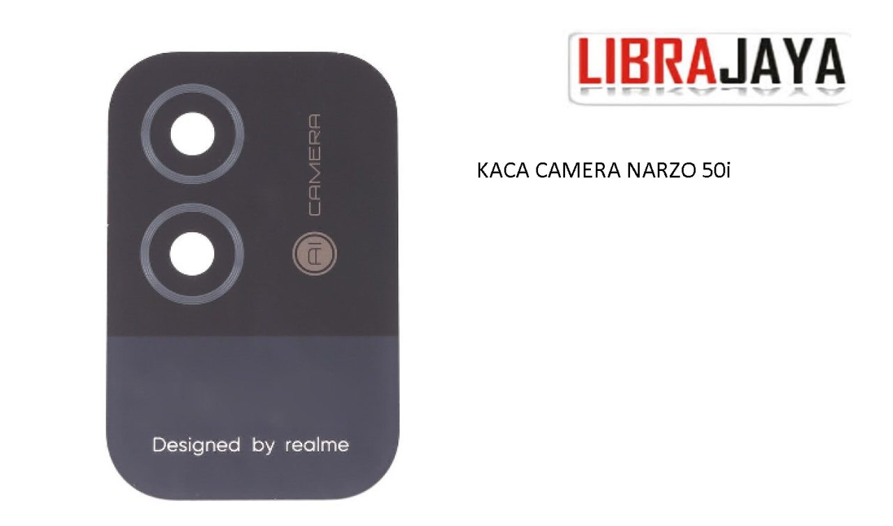 KACA CAMERA NARZO 50i BACK KAMERA LENS