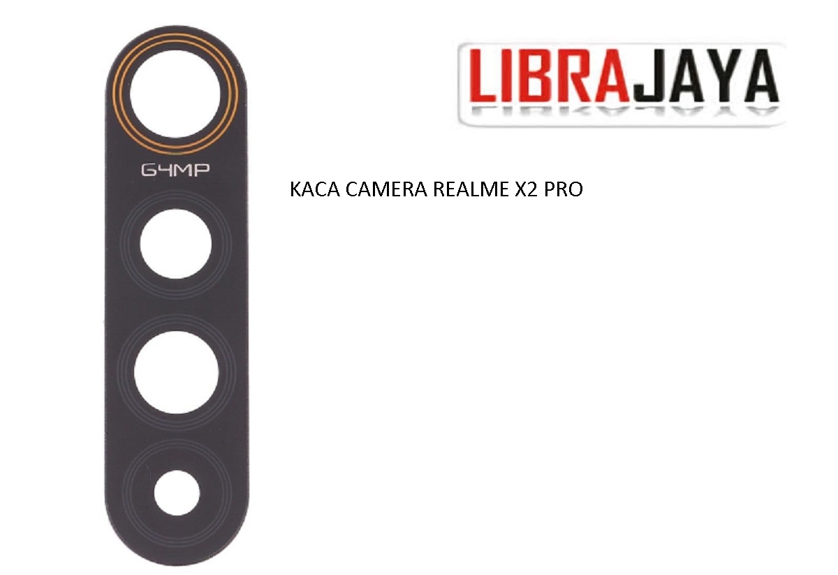 KACA CAMERA REALME X2 PRO BACK KAMERA LENS