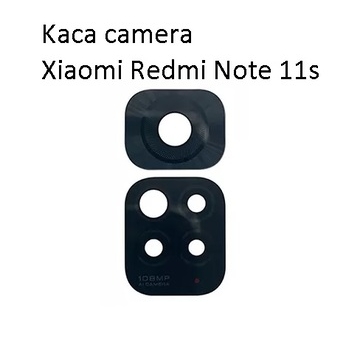 KACA CAMERA XIAOMI REDMI NOTE 11S