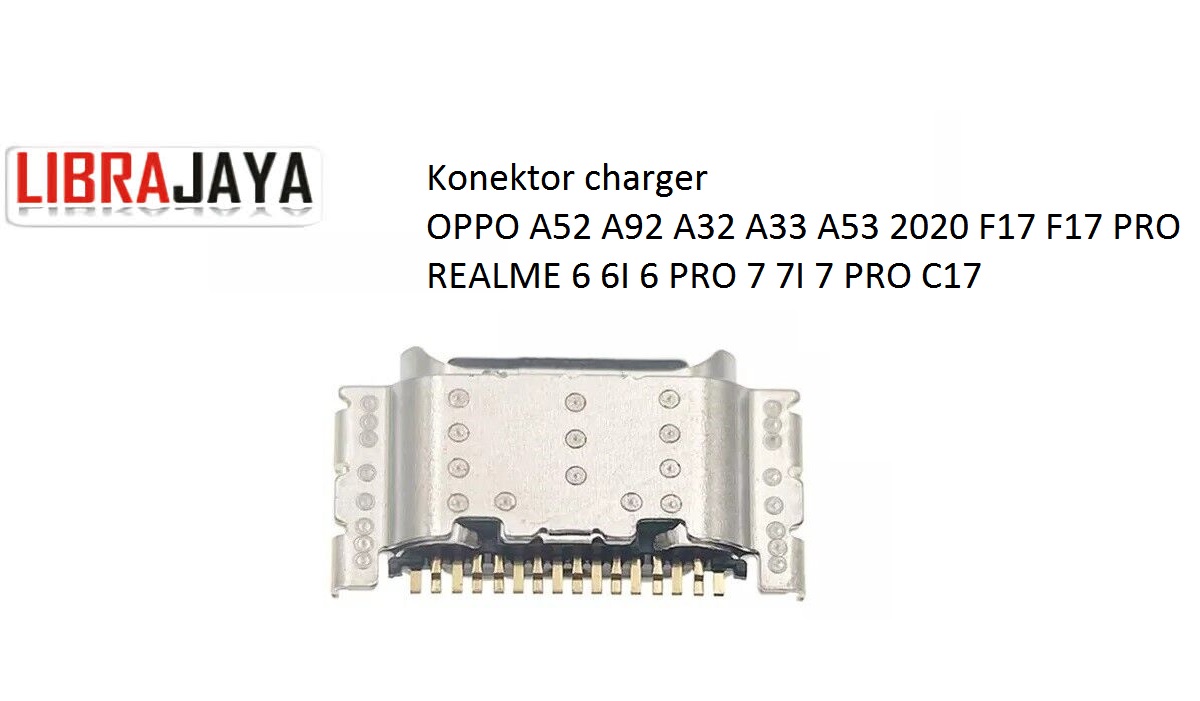 KONEKTOR CHARGER OPPO A52 A92 A32 A33 A53 2020 F17 F17 PRO KONCAS REALME 6 6I 6 PRO 7 7I 7 PRO C17