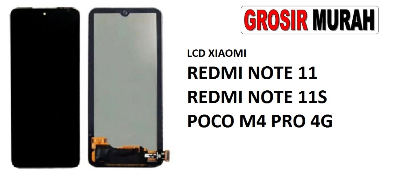 LCD XIAOMI REDMI NOTE 11 REDMI NOTE 11S POCO M4 PRO 4G LCD Display Digitizer Touch Screen Spare Part Grosir Sparepart hp