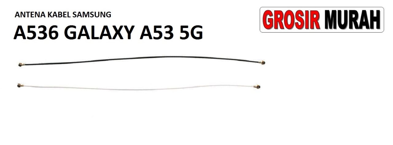ANTENA KABEL SAMSUNG A536 GALAXY A53 5G Cable Antenna Sinyal Connector Coaxial Flex Wifi Network Signal Spare Part Grosir Sparepart hp