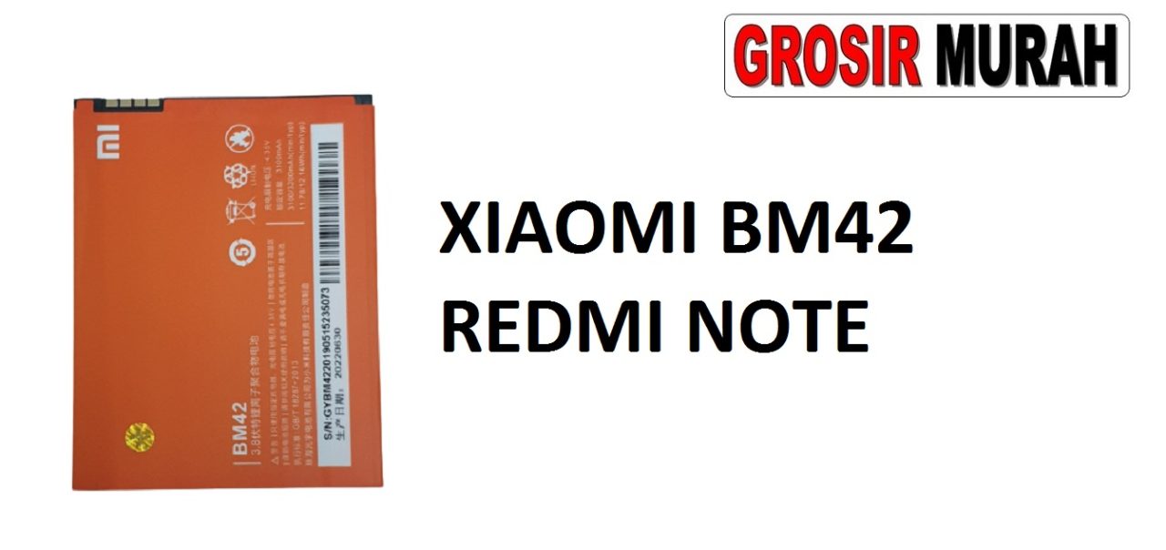 BATERAI XIAOMI REDMI NOTE BM42 Batre Battery Grosir Sparepart hp