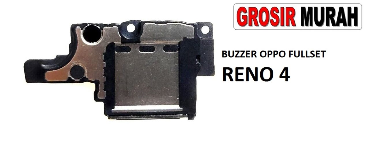 BUZZER OPPO RENO 4 FULLSET Loud Speaker Ringer Buzzer Sound Module Dering Loudspeaker Musik