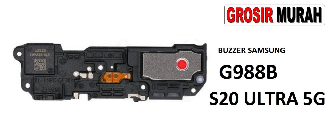 BUZZER SAMSUNG G988B GALAXY S20 ULTRA 5G Loud Speaker Ringer Buzzer Sound Module Dering Loudspeaker Musik