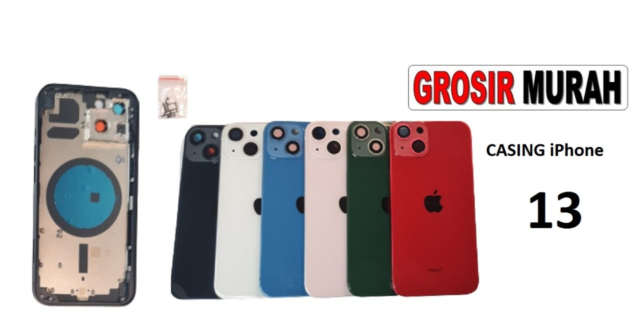 CASING IPHONE 13 FULLSET Housing Kesing Fullset Spare Part Grosir Sparepart hp