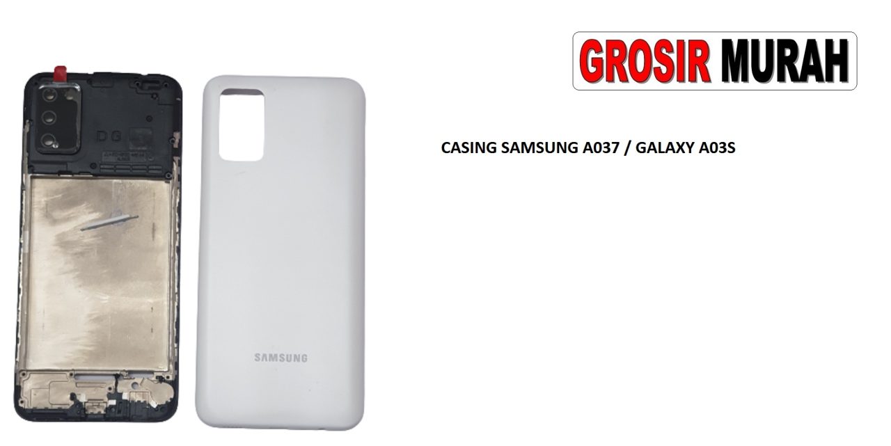 CASING SAMSUNG A037 A03S